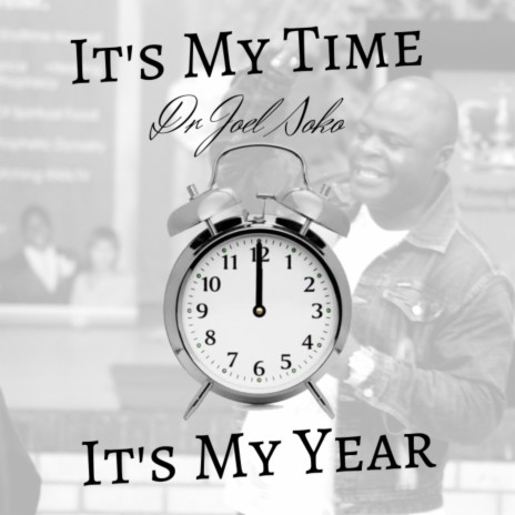 It's My Time (It's My Year) | Boomplay Music