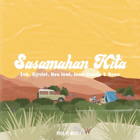 Sasamahan Kita ft. Djvriel, HEX, Juan Caoile & REEN | Boomplay Music