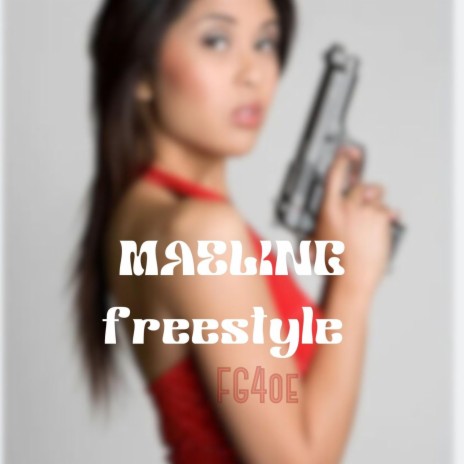 MaeLing freestyle