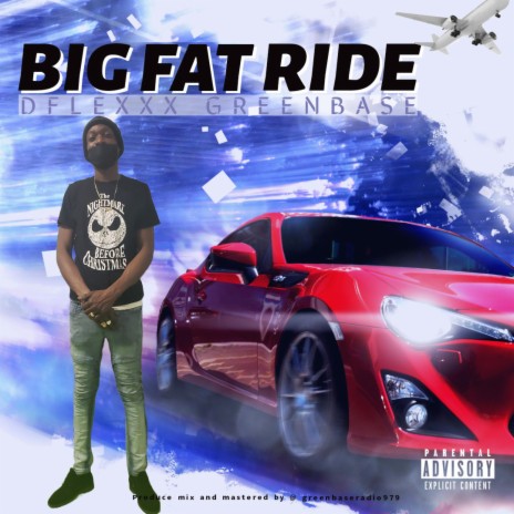 Big Fat Ride (Radio Edit) | Boomplay Music