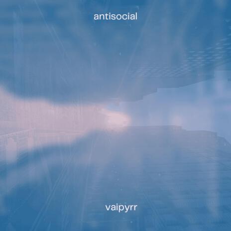 antisocial | Boomplay Music