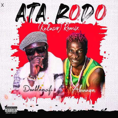 Kulusor (Ata Rodo) ft. Abuuga | Boomplay Music