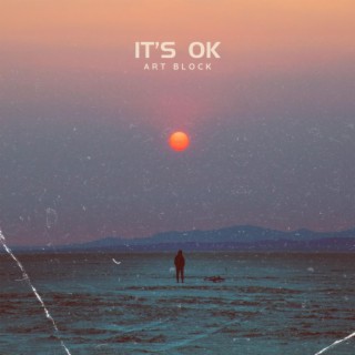 It's OK lyrics | Boomplay Music