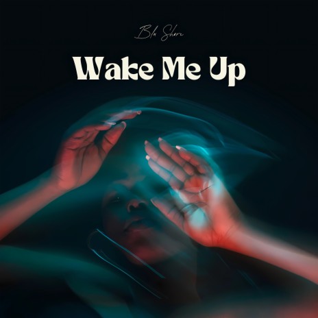 Wake Me Up | Boomplay Music