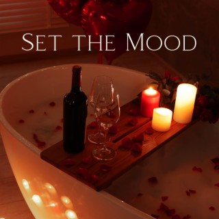 Set the Mood: Aromatherapy for Arousal, Romantic Bath for Couples, Sensual Massage Music