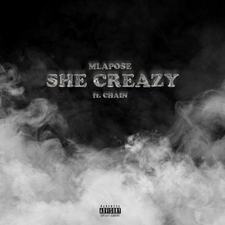 She Creazy ft. Chain | Boomplay Music