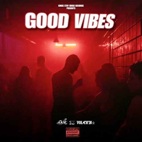 Good Vibes ft. Valentino Sa | Boomplay Music