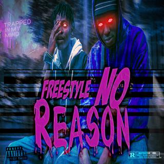 Freestyle No Reason