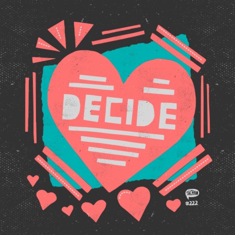 Decide | Boomplay Music