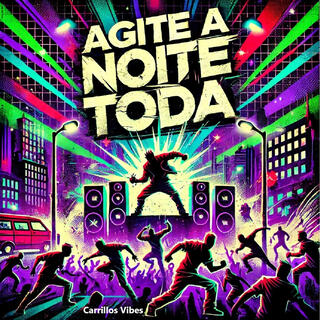 Agite a Noite Toda (Punk Rock)