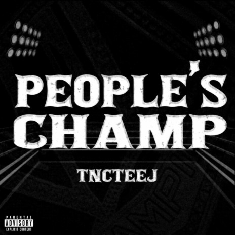 People's Champ ft. Teej