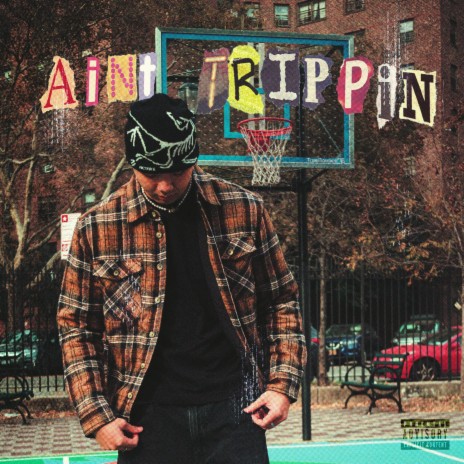 AIN'T TRIPPIN | Boomplay Music