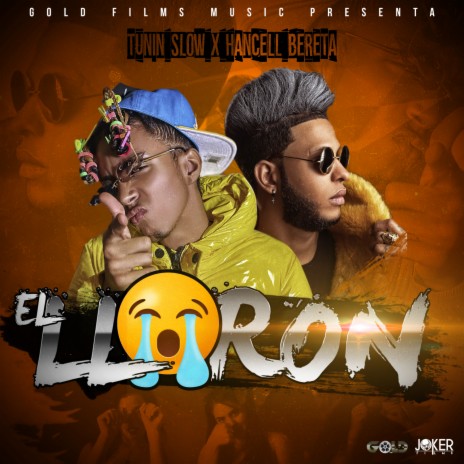 El lloron ft. Hancell Bereta | Boomplay Music