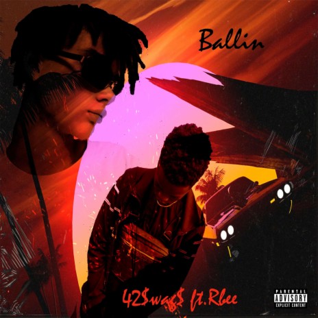 Ballin ft. Rbee 🅴 | Boomplay Music