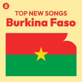 Top New Songs Burkina Faso