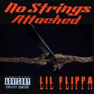 1LilFlippa-No Strings Attached