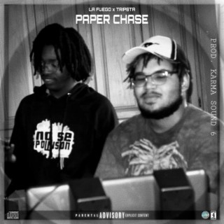 PAPER CHASE ft. Tripsta lyrics | Boomplay Music