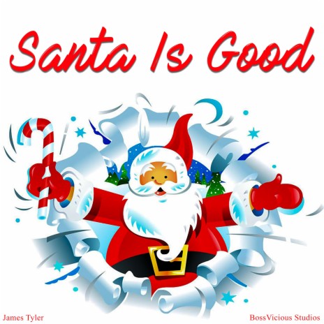 Santa Is Good | Boomplay Music