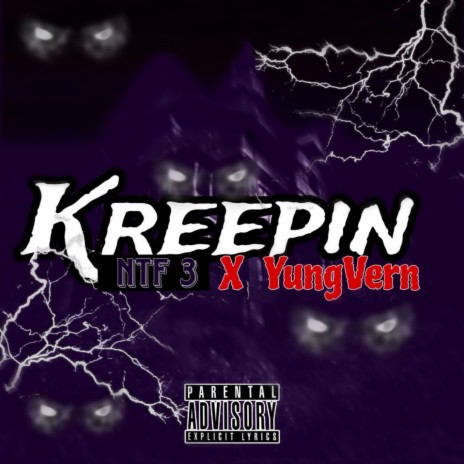 Kreepin ft. YungVern | Boomplay Music