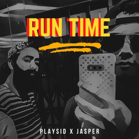 Runtime (Freestyle) ft. Playsid | Boomplay Music