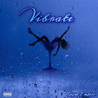 Vibrate lyrics | Boomplay Music