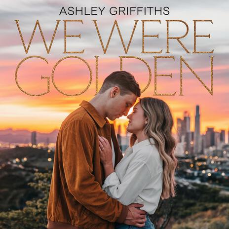 We Were Golden | Boomplay Music