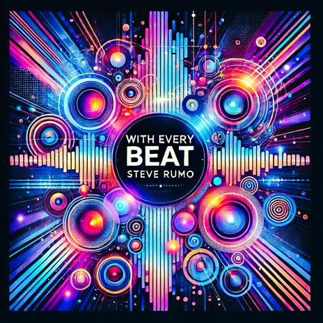 WITH EVERY BEAT | Boomplay Music