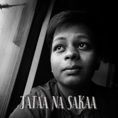 Jataa Na Sakaa | Boomplay Music