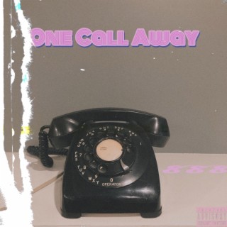 One Call Away lyrics | Boomplay Music