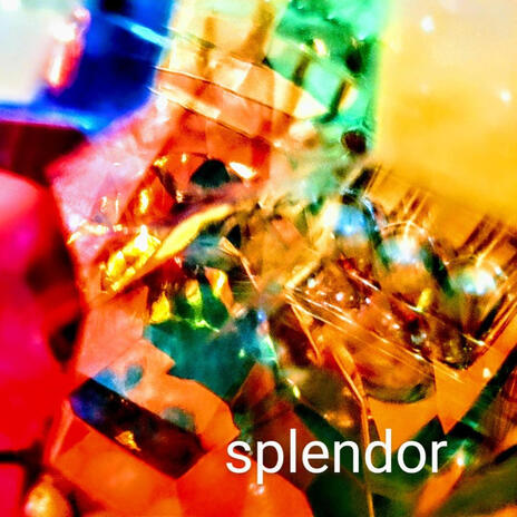 splendor | Boomplay Music