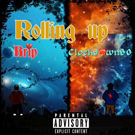 Rolling Up ft. Clockdown80