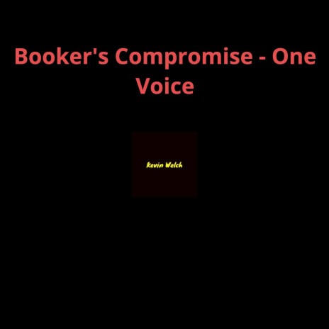 Booker's Compromise - One Voice | Boomplay Music