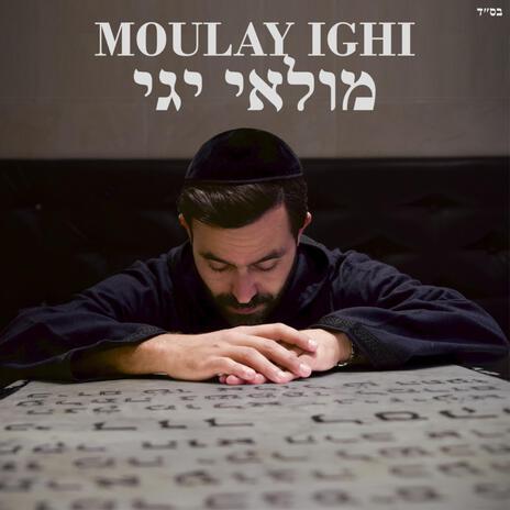 Moulay Ighi | Boomplay Music