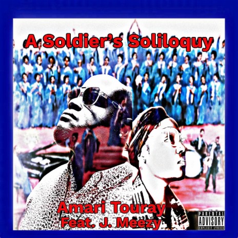 A Soldier's Soliloquy ft. J Meezy | Boomplay Music