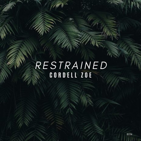 Restrained | Boomplay Music