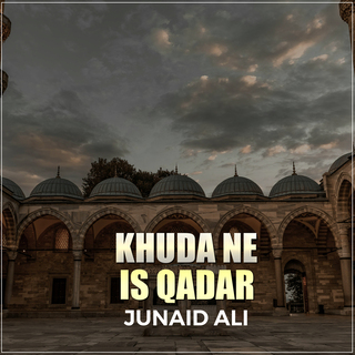 Khuda Ne Is Qadar