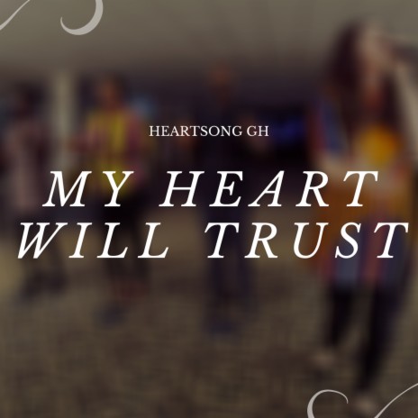 My Heart Will Trust (Live)