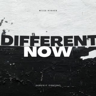 Different Now