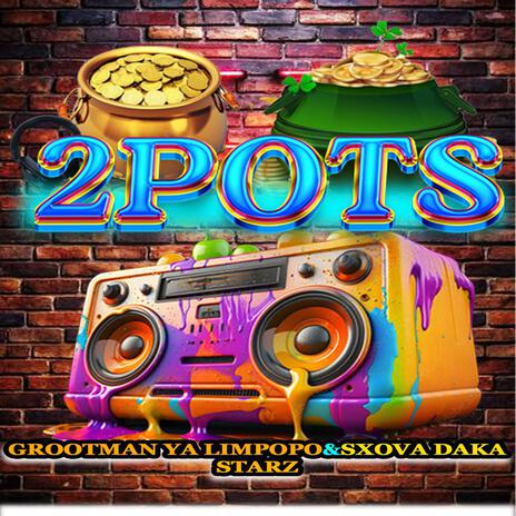 2pots ft. Starz & Sxova daka | Boomplay Music