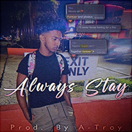 Always Stay | Boomplay Music