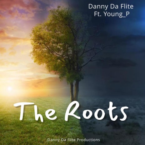 The Roots ft. Young_P | Boomplay Music