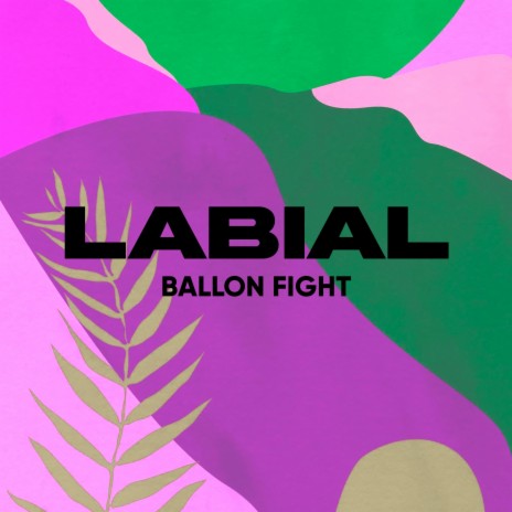 LABIAL | Boomplay Music