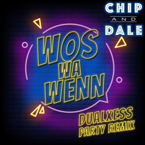 Wos wa wenn (DualXess Remix Party Version) ft. DualXess | Boomplay Music