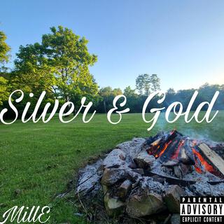 Silver & Gold