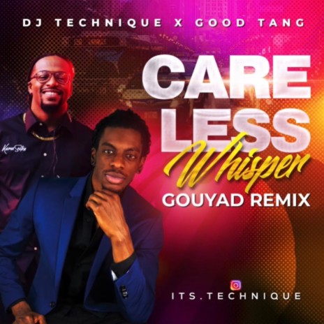 Careless Whisper (Gouyad Remix) ft. Good Tang | Boomplay Music