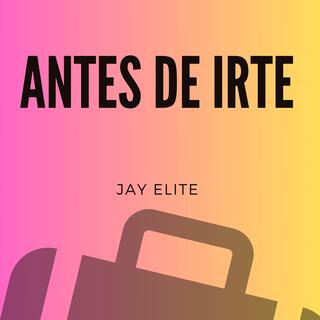 Antes de Irte