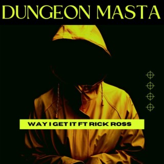 Way I Get It (feat. Rick Ross)