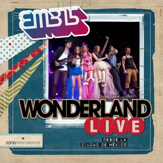 Wonderland Live (Zona Preferente) (Live Desde La Ciudad de México)