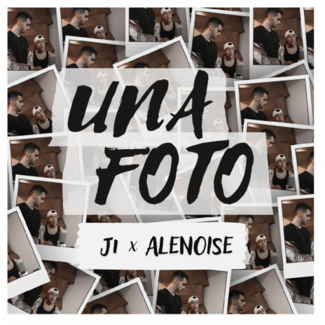 Una Foto ft. Alenoise | Boomplay Music