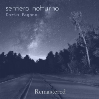 Sentiero notturno (remastered)